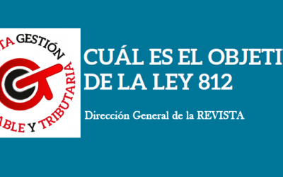 CUÁL ES EL OBJETIVO DE LA LEY 812