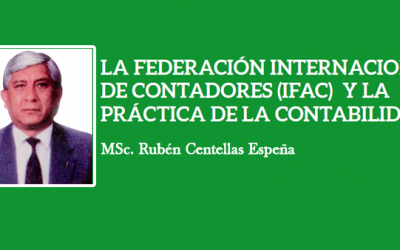 LA FEDERACIÓN INTERNACIONAL DE CONTADORES (IFAC) Y LA PRÁCTICA DE LA CONTABILIDAD