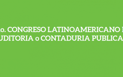9no. CONGRESO LATINOAMERICANO DE AUDITORIA o CONTADURIA PUBLICA