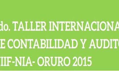 2DO. TALLER INTERNACIONAL DE CONTABILIDAD  Y  AUDITORIA  NIIF-NIA-ORURO 2015