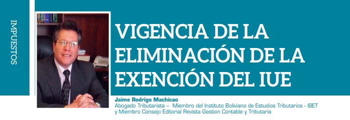 VIGENCIA DE LA ELIMINACION DE LA EXENCION DE LA IUE