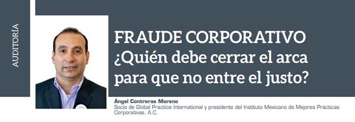 FRAUDE CORPORATIVO¿Quien debe cerrar el arca para que no entre el justo?